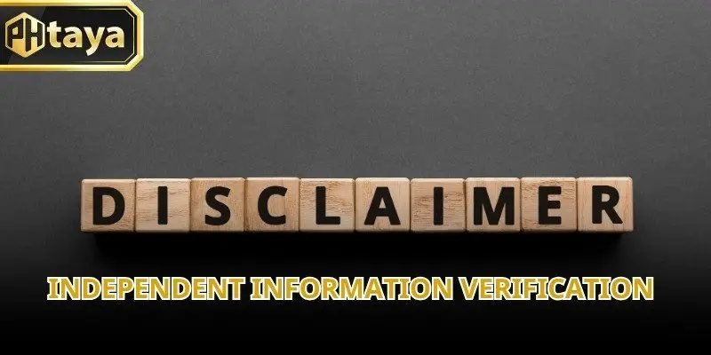 Independent verification reduces reliance risks and promotes information