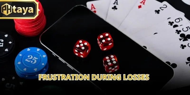 Frustration emerges quickly when losses occur during casino session